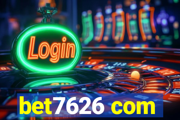 bet7626 com
